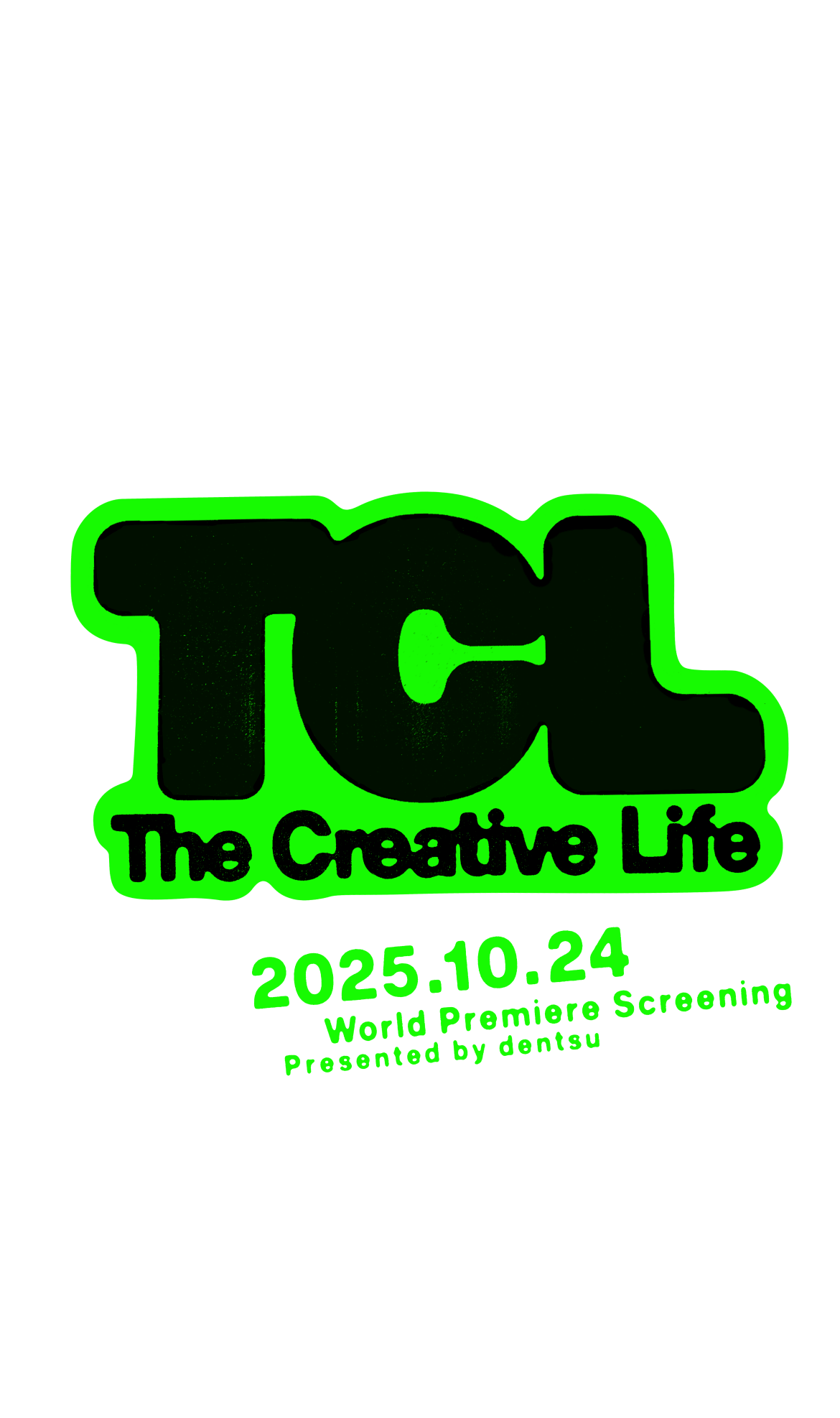 TCL The Creative Life 2025.10.24 World Premiere Screening Presented by Dentsu Inc. 